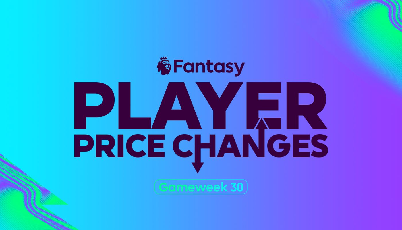 1-PRICE-CHANGES-GW30