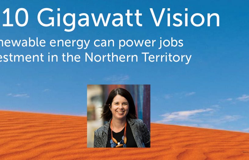 The 10 Gigawatt Vision for NT